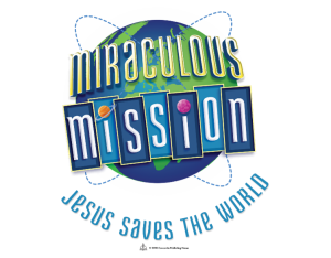 Miraculous Mission