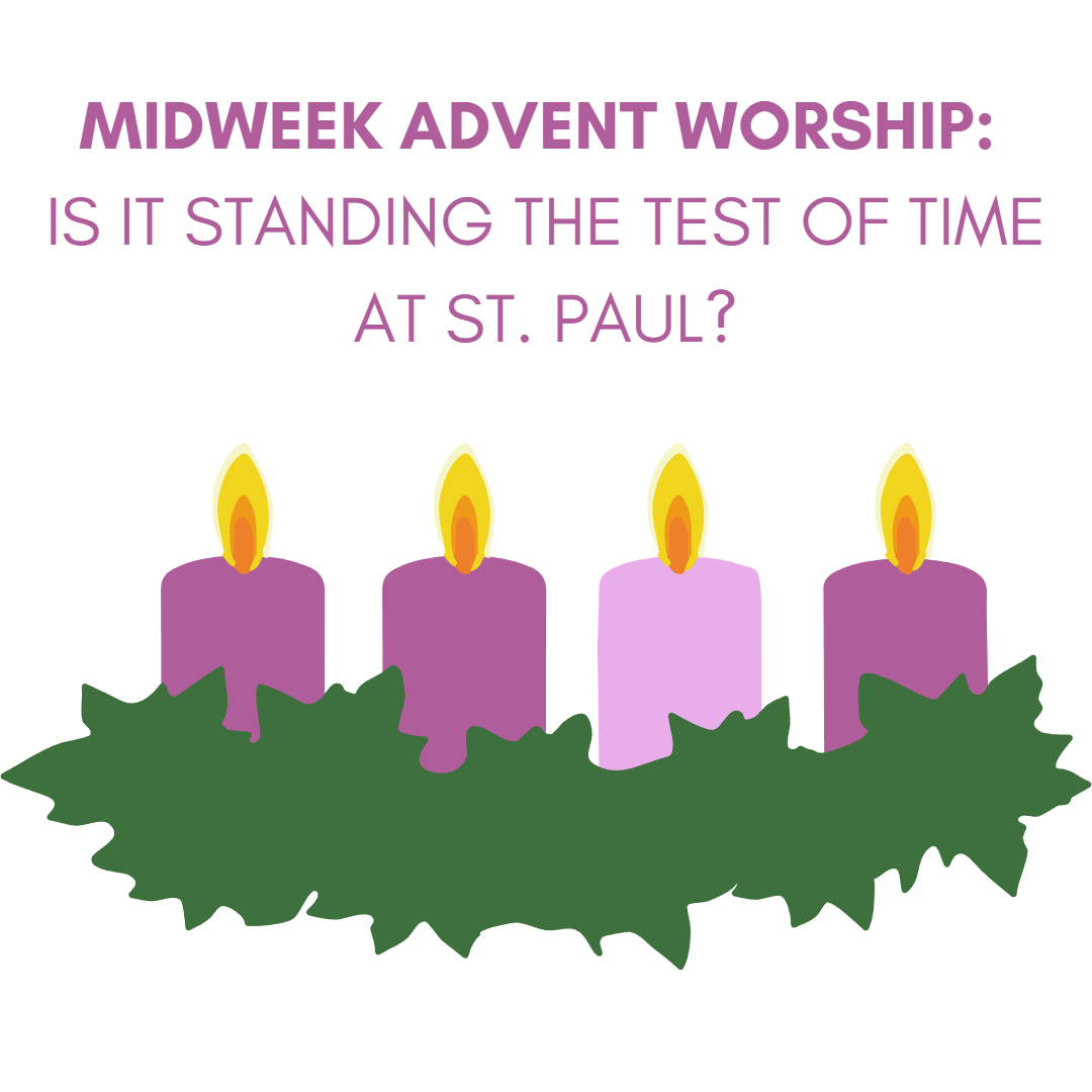 Midweek Advent Worship Is Is Standing The Test of Time at St. Paul